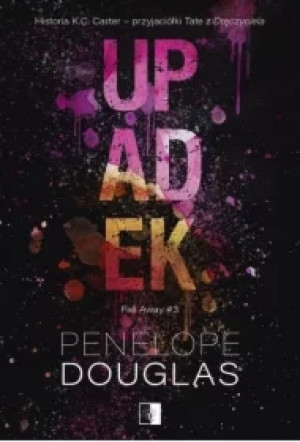 Upadek. Fall Away. Tom 3