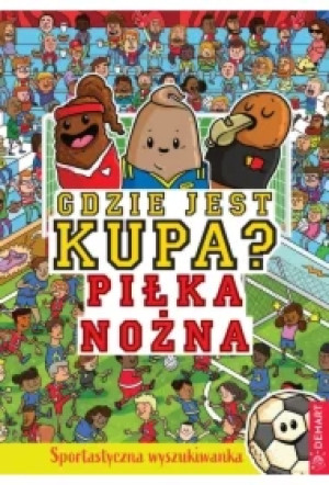 Gdzie jest kupa? Piłka nożna