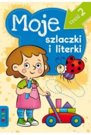 Moje szlaczki i literki. Część 2