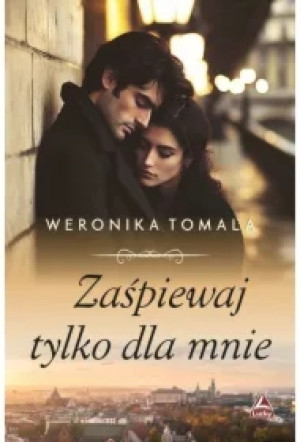Zaśpiewaj tylko dla mnie
