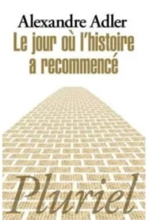 Jour ou l`histoire a recommence