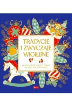 Tradycje i zwyczaje wigilijne
