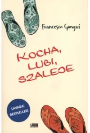 Kocha, lubi, szaleje