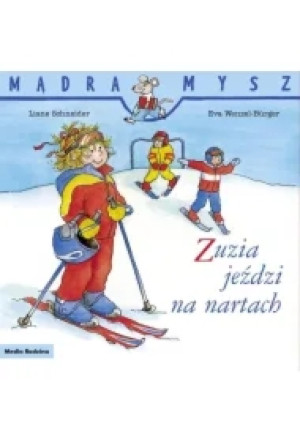 Mądra Mysz. Zuzia jeździ na nartach