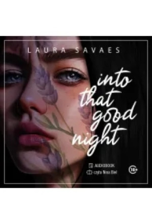 Into That Good Night