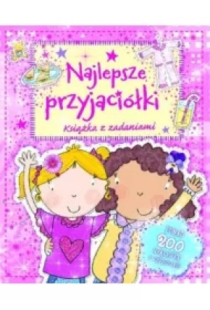 Najlepsze przyjaciółki. Książka z zadaniami