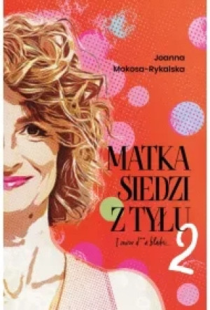 Matka siedzi z tyłu 2. I znów d**a blada