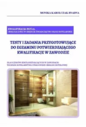 Kwalifikacja HGT.03. Testy i zadania przygotowujące do egzaminu potwierdzającego kwalifikacje w zawodzie