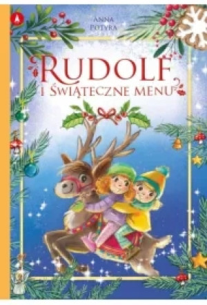 Rudolf i świąteczne menu
