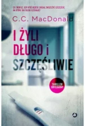 I żyli długo i szczęśliwie