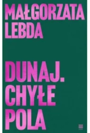 Dunaj. Chyłe pola