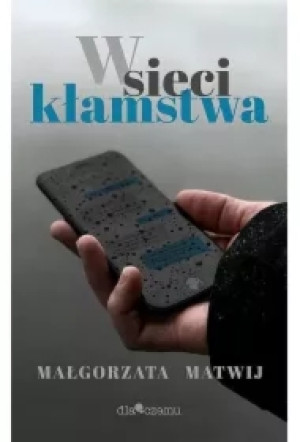 W sieci kłamstwa