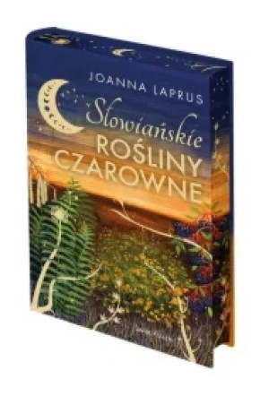 Słowiańskie rośliny czarowne. Edycja kolekcjonerska (barwione brzegi)