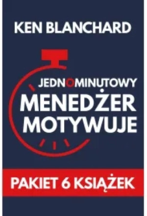 Pakiet Jednominutowy Menedżer motywuje. Pakiet 6 książek