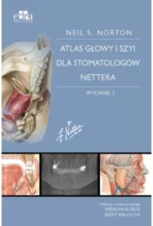 Atlas anatomii głowy i szyi dla stomatologów Nettera
