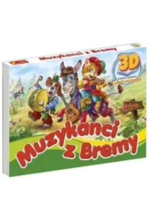 Ksiażeczka 3D Bajki Pokoleń: Muzykanci z bremy