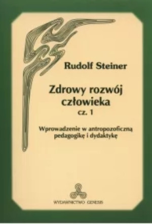 Zdrowy rozwój człowieka. Część 1