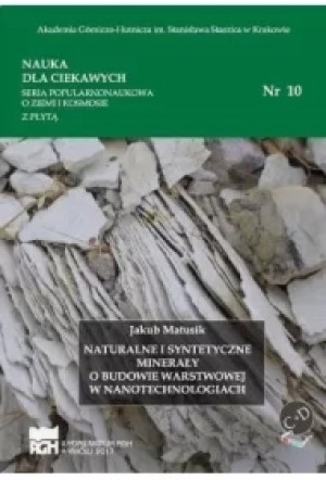 Naturalne i syntetyczne minerały o budowie warstwowej w nanotechnologiach