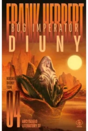 Bóg Imperator Diuny. Cykl Kroniki Diuny. Tom 4