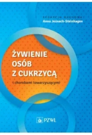 Żywienie osób z cukrzycą i chorobami towarzyszącymi
