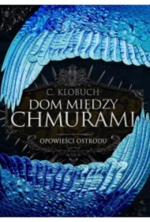 Dom między chmurami. Tom 1