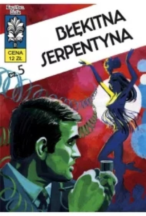 Błękitna serpentyna. Kapitan Żbik. Tom 14