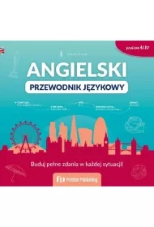Angielski. Przewodnik językowy. Poziom A1-B1