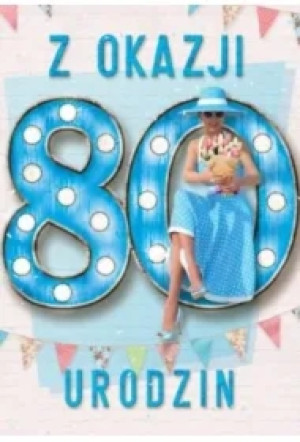 Kartka okolicznościowa Urodziny 80