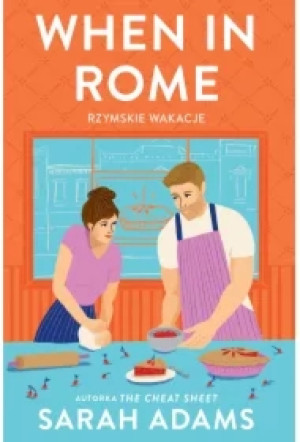When in Rome. Rzymskie wakacje