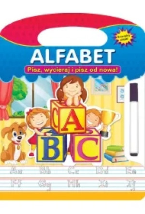 Alfabet. Pisz, wycieraj i pisz od nowa!