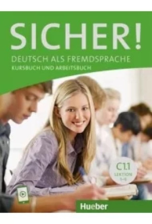 Sicher! C1.1. Podręcznik + zeszyt ćwiczeń + nagrania online