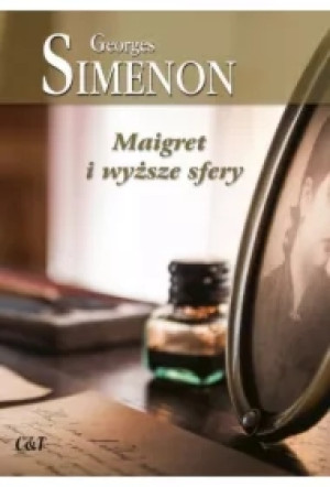 Maigret i wyższe sfery. Komisarz Maigret. Tom 56