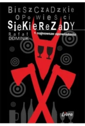 Bieszczadzkie opowieści Siekierezady