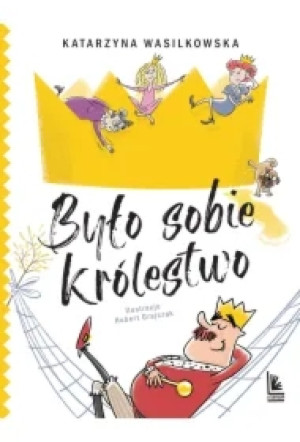 Było sobie królestwo
