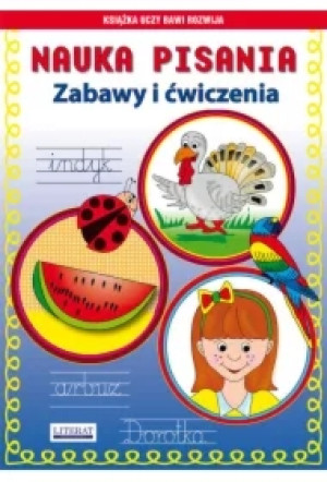 Nauka pisania. Zabawy i ćwiczenia Indyk