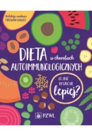 Dieta w chorobach autoimmunologicznych