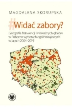 Widać zabory? Geografia frekwencji i nieważnych głosów w Polsce w wyborach ogólnokrajowych w latach 2004-2019