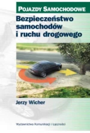 Bezpieczeństwo samochodów i ruchu drogowego