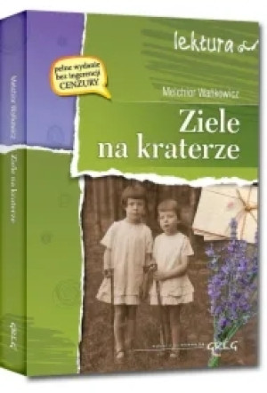 Ziele na kraterze. Lektura z opracowaniem