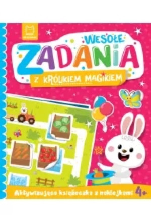WESOŁE ZADANIA Z KRÓLIKIEM MAGIKIEM. AKTYWIZUJĄCA KSIĄŻECZKA Z NAKLEJKAMI 4