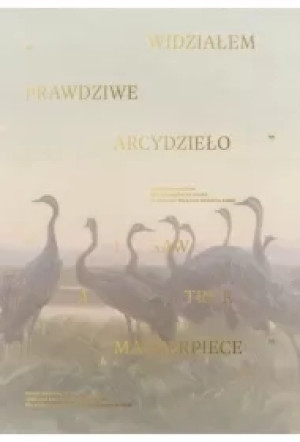 Widziałem prawdziwe arcydzieło