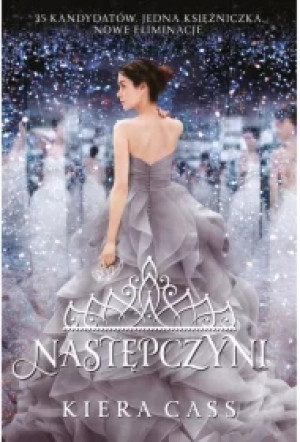 Następczyni. Rywalki. Tom 4