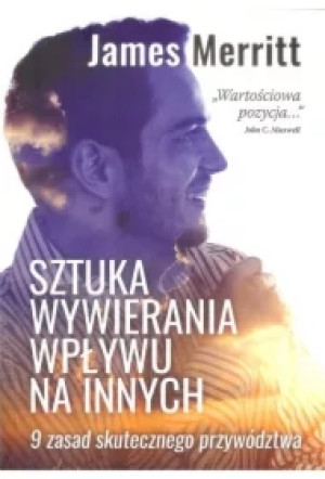 Sztuka wywierania wpływu na innych