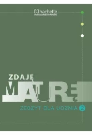 Zdaję maturę. Zeszyt dla ucznia 2