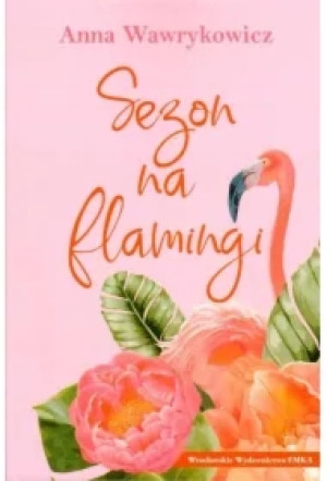 Sezon na flamingi