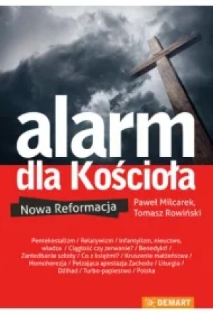 Alarm dla Kościoła. Nowa Reformacja