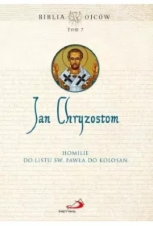 Homilie do Listu św. Pawła do Kolosan T.7