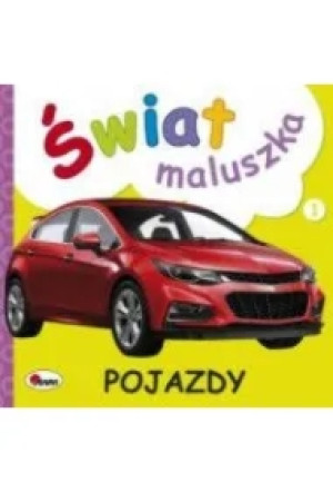 Świat maluszka Pojazdy