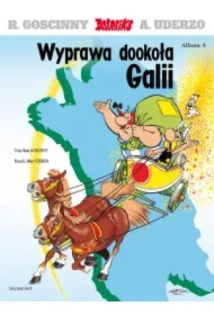 Wyprawa dookoła Galii. Asteriks. Album 4