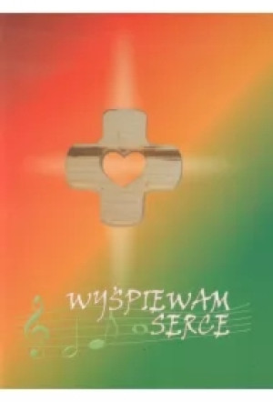 Wyśpiewam serce